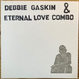 Debbie Gaskin & Eternal Love Combo LP