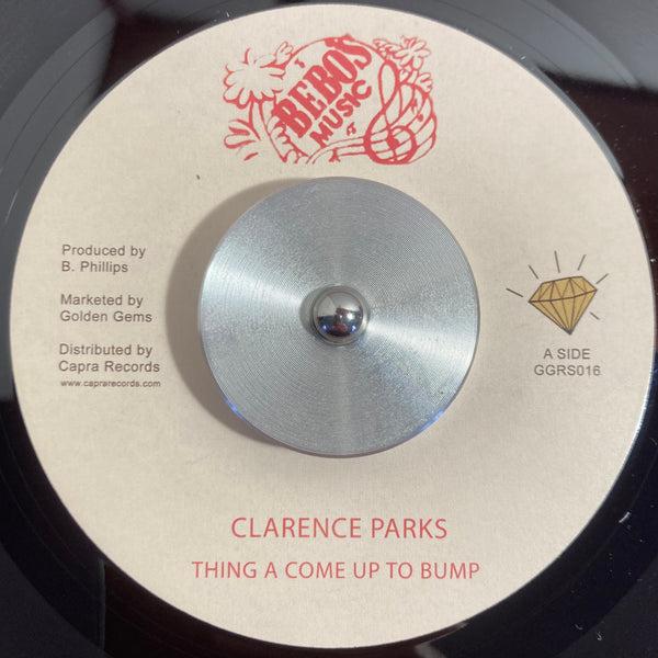 Clarence Parks | Things A Come Up To Bump 7"