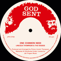 Lincoln Thompson & The Rasses | One Common Need 12"