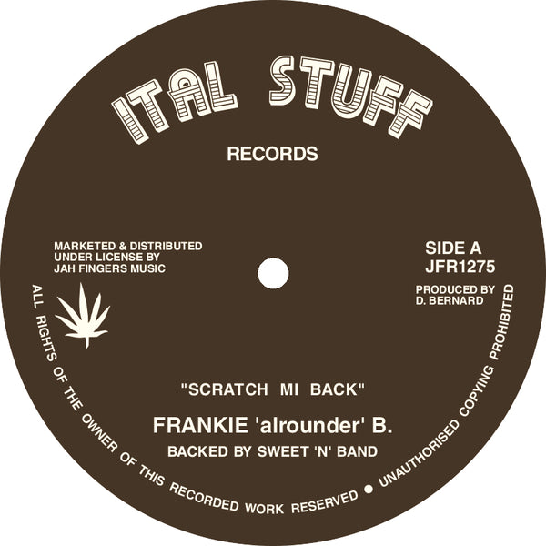 Frankie 'Alrounder' B – Scratch Mi Back/ Fruity 12"