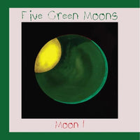 Five Green Moons | Moon 1 LP