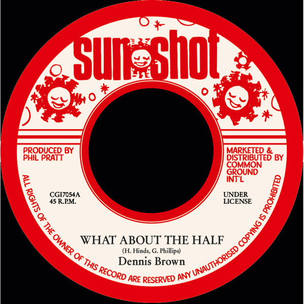 Dennis Brown | What About The Half 7"