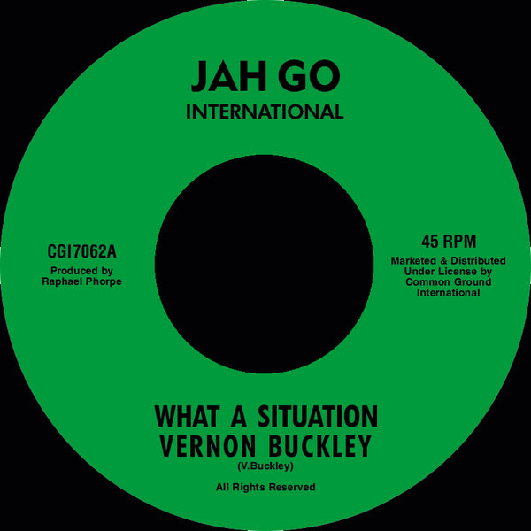 Vernon Buckley | What A Situation 7"