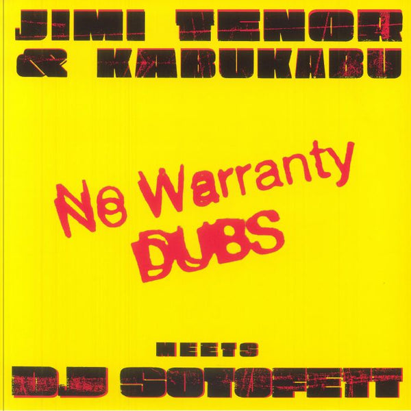 Jimi Tenor & Kabu Kabu meets DJ Sotofett | No Warranty Dubs 2xLP