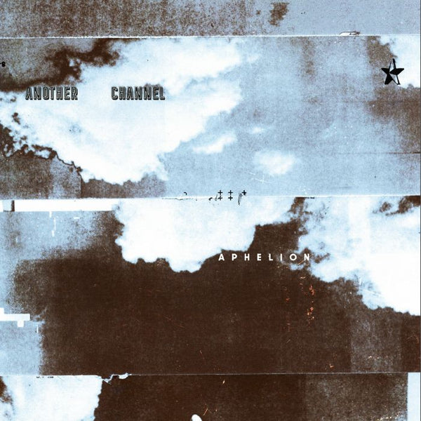 Another Channel | Aphelion LP