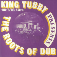 King Tubby | The Roots Of Dub LP