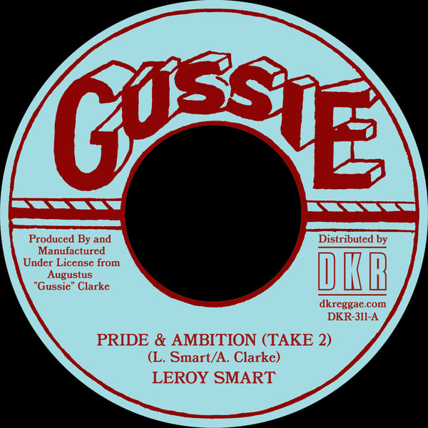 Leroy Smart | Pride & Ambition (Alternate Take) 7"