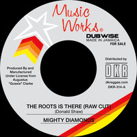 Mighty Diamonds | The Roots Is There (Raw Cut) 7"
