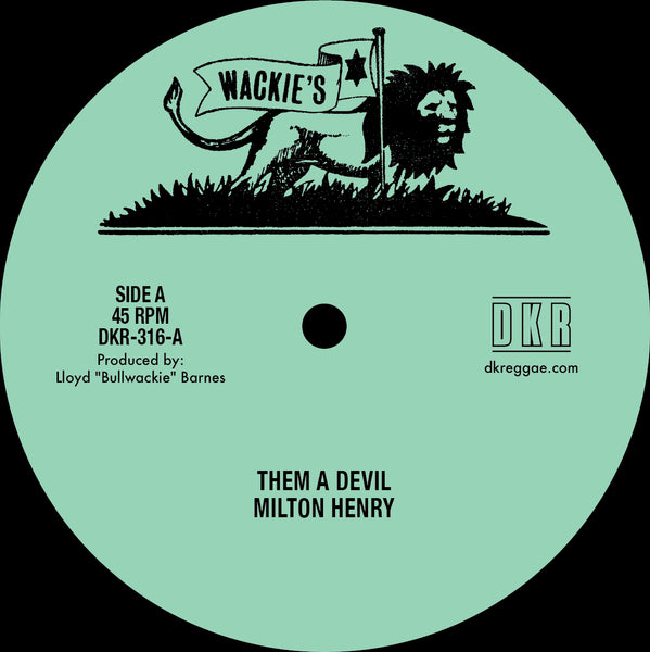 Milton Henry | Them a Devil / Make It Right 12"