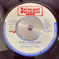 Silford Walker | Burn Babylon 7"