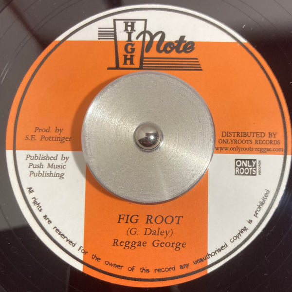 Reggae George | Fig Root 7"