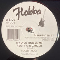 Flabba Holt / Barry Brown | My Eyes Told Me My Heart Is In Danger / Running Star 12"