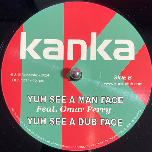 Kanka Feat. Omar Perry | Yuh See A Man Face 12"