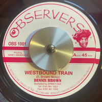 Dennis Brown / Big Youth | Westbound Train / Ride On 7"