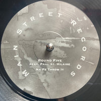 Round Five feat. Paul St. Hilaire | Na Fe Throw It 12"