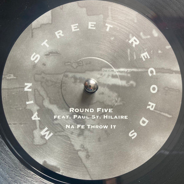 Round Five feat. Paul St. Hilaire | Na Fe Throw It 12"