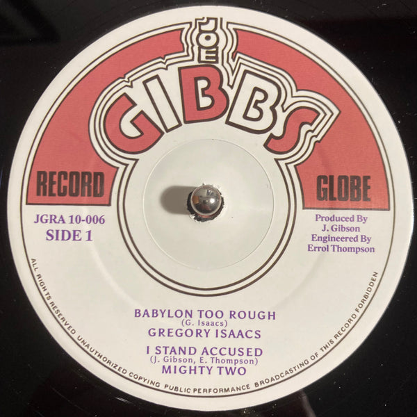 Gregory Isaacs / Junior Byles | Babylon Too Rough / Heart & Soul 10"