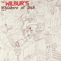 The Wilbur's | Whiskers Of Dub Vol 2 LP