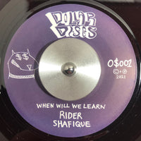 Rider Shafique | When Will We Learn 7"