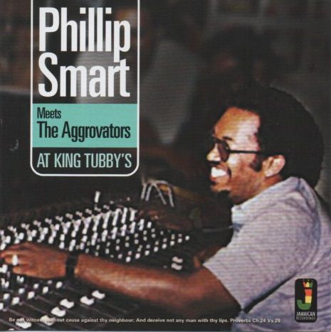 Phillip Smart Meets The Aggrovators At King Tubby's