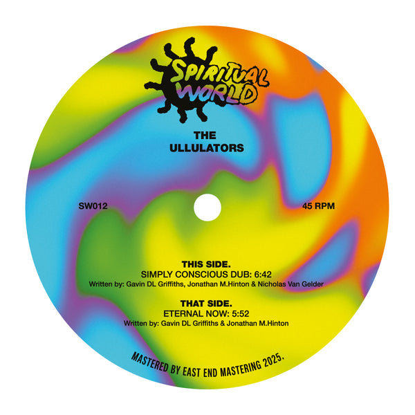 The Ullulators | Simply Conscious Dub / Eternal Now 12"