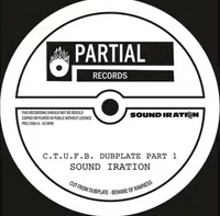 Sound Iration | C.T.U.F.B. Dubplate 7"