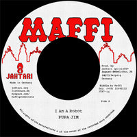 Pupa Jim | I Am A Robot 7"