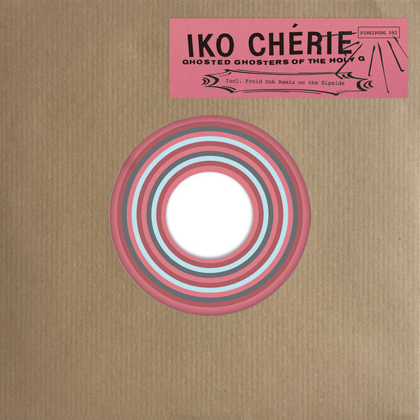 Iko Chérie | Ghosted Ghosters of the Holy G (Froid Dub Remix) 7"