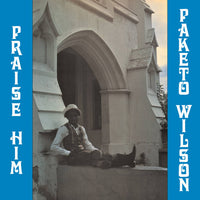 Paketo Wilson | Praise Him LP