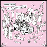 Noda & Wolfers | Evil Fades in Echo LP