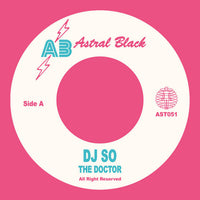 DJ SO | The Doctor / Diet Stoner 7"