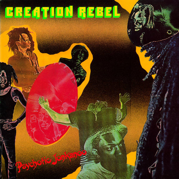 Creation Rebel | Psychotic Jonkanoo LP