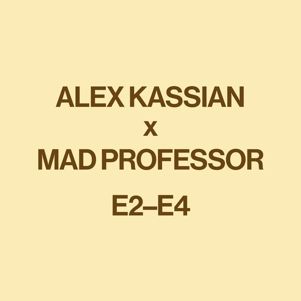 Alex Kassian X Mad Professor | E2-E4 12"