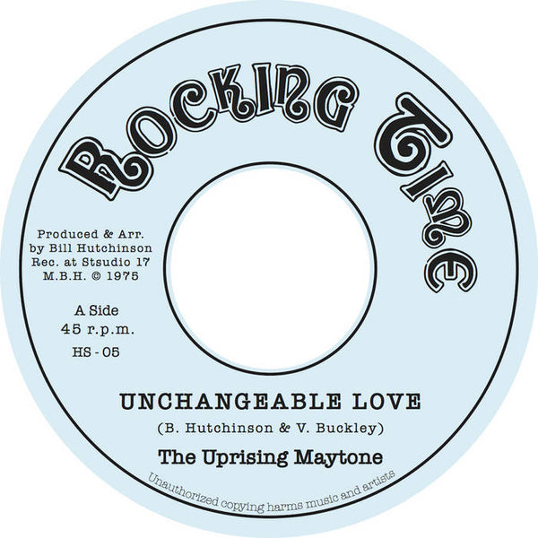 The Uprising Maytone | Unchangeable Love 7"