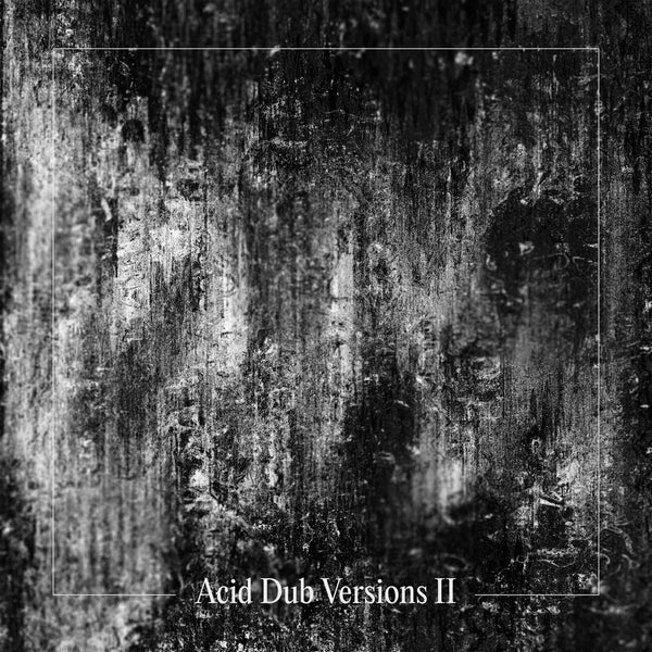 Om Unit ‎| Acid Dub Versions II 2xLP