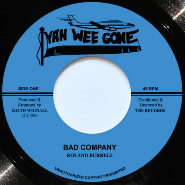 Roland Burrell | Bad Company 7"