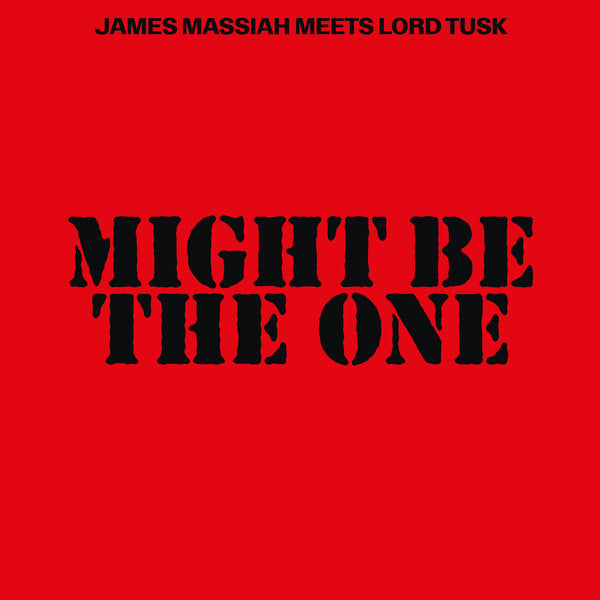 James Massiah meets Lord Tusk | Might Be The One 7"