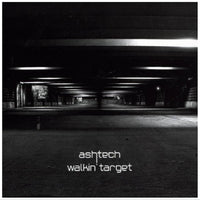 Ashtech | Walkin' Target LP