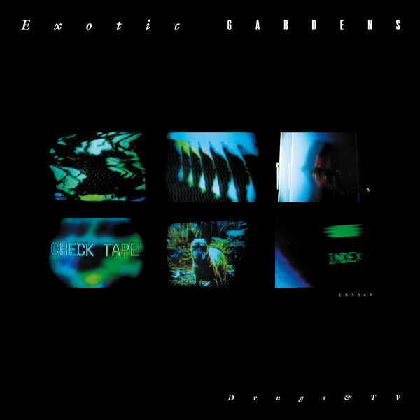 Exotic Gardens | Drugs & TV