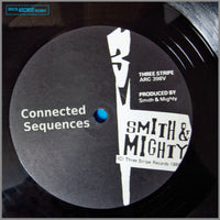 Smith & Mighty | Connected Sequences LP