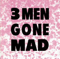 3 Men Gone Mad | You Try 12"