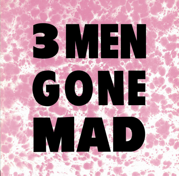 3 Men Gone Mad | You Try 12"