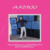 Androo | The Disciples Experiments Reinterpreted LP