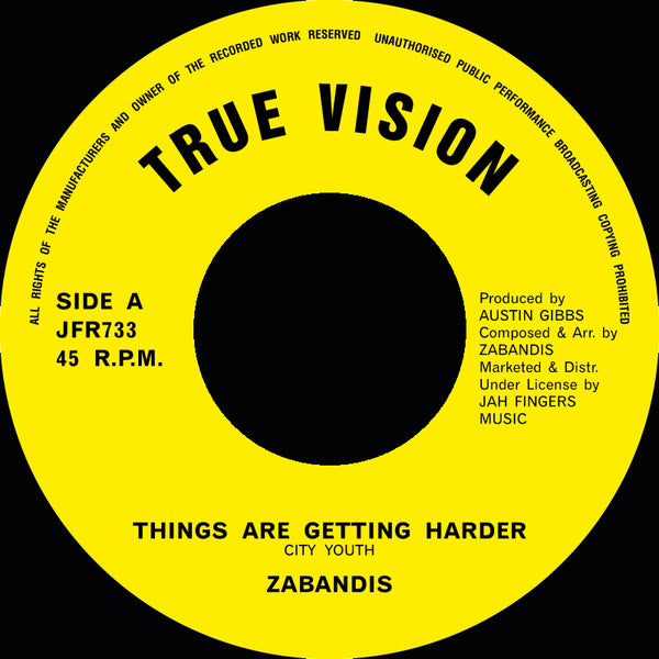 Zabandis – Things Are Getting Harder 7"