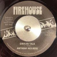 Anthony Red Rose – Gwaan Talk 7"