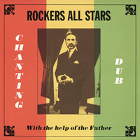 Rockers All Stars ‎| Chanting Dub With The Help Of The Father LP