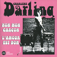 Charlène Darling | Non Mon Garçon 7"