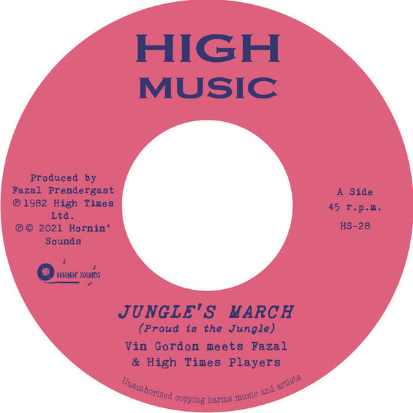 Vin Gordon meets Fazal Prendergast & High Times Players | Jungle's March (Proud Is The Jungle) 7"