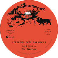 Carl Bert & The Cimarons ‎| Slipping Into Darkness 7"