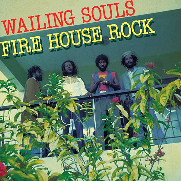 Wailing Souls | Fire House Rock LP